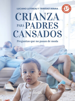 cover image of Crianza para padres cansados 2.ª edición